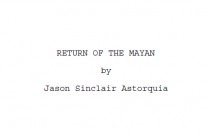 Return of the Mayan: A Screenplay